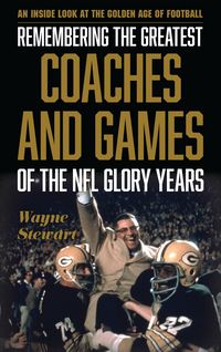 Produktbild: Remembering the Greatest Coaches and Games of the NFL Glory Years