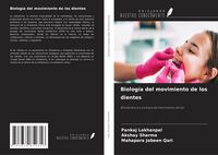 Produktbild: Biolog&iacute;a del movimiento de los dientes