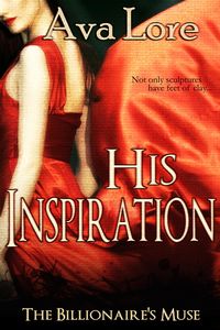 Produktbild: His Inspiration (The Billionaire's Muse, #3) (A BDSM Erotic Romance)