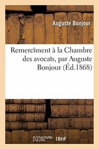 Produktbild: Remerc&icirc;ment &Agrave; La Chambre Des Avocats