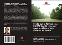 Produktbild: &Eacute;tude sur la formation &agrave; l'AICRP (unit&eacute; Malabari) pour les &eacute;leveurs de ch&egrave;vres au Kerala