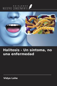 Produktbild: Halitosis - Un s&iacute;ntoma, no una enfermedad