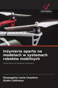 Produktbild: In&iquest;ynieria oparta na modelach w systemach robot&oacute;w mobilnych
