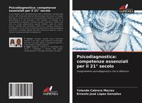 Produktbild: Psicodiagnostica: competenze essenziali per il 21&deg; secolo