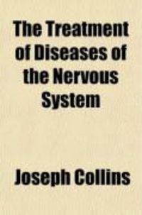 Produktbild: The Treatment of Diseases of the Nervous System; A Manual for Practitioners