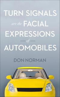 Produktbild: Turn Signals Are the Facial Expressions of Automobiles