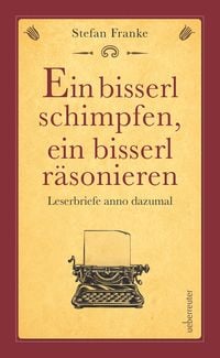 Produktbild: Ein bisserl schimpfen ein bisserl r&auml;sonieren