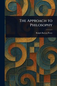 Produktbild: The Approach to Philosophy