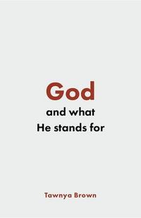 Produktbild: God and What He Stands For