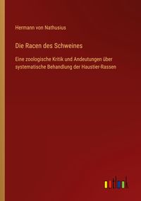 Produktbild: Die Racen des Schweines