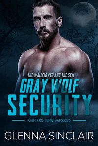 Produktbild: The Wallflower And The Seal (Gray Wolf Security Shifters New Mexico, #4)