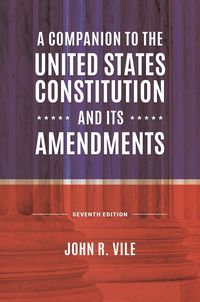 Produktbild: A Companion to the United States Constitution and Its Amendments