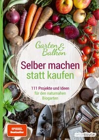 Produktbild: Selber machen statt kaufen &ndash; Garten und Balkon