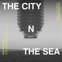 Produktbild: The City and the Sea - Chorwerke