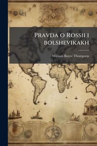 Produktbild: Pravda o Rossii i bolshevikakh