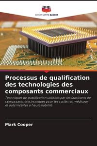 Produktbild: Processus de qualification des technologies des composants commerciaux