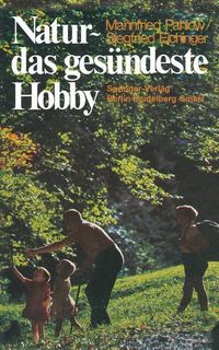 Produktbild: Natur - das ges&uuml;ndeste Hobby