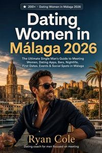 Produktbild: Dating Women in M&aacute;laga 2026