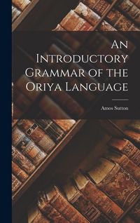 Produktbild: An Introductory Grammar of the Oriya Language