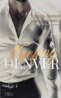 Produktbild: Keeping Denver - Bleib bei mir