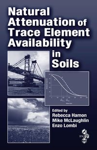 Produktbild: Natural Attenuation of Trace Element Availability in Soils