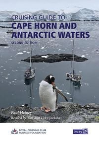 Produktbild: Cape Horn and Antarctic Waters, Imray Cruising Guide