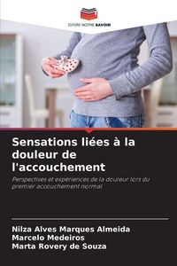 Produktbild: Sensations li&eacute;es &agrave; la douleur de l'accouchement
