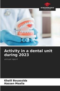 Produktbild: Activity in a dental unit during 2023