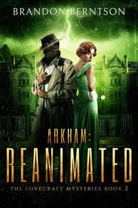 Produktbild: Arkham: Reanimated (The Lovecraft Mysteries, #2)