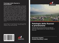 Produktbild: Patologia della fluorosi e prevenzione