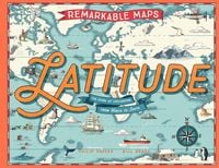 Produktbild: Remarkable Maps: Latitude