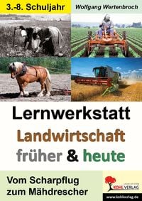 Produktbild: Lernwerkstatt Landwirtschaft fr&uuml;her und heute
