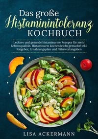 Produktbild: Das gro&szlig;e Histaminintoleranz Kochbuch
