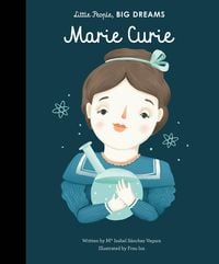 Bild vom Artikel Little People, Big Dreams: Marie Curie vom Autor Maria Isabel Sanchez Vegara