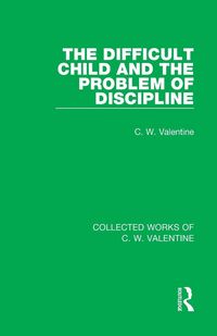 Produktbild: The Difficult Child and the Problem of Discipline