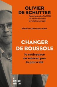 Produktbild: Changer de boussole : la croissance ne vaincra pas la pauvret&eacute;