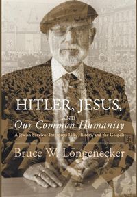 Produktbild: Hitler, Jesus, and Our Common Humanity