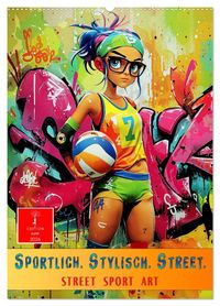Produktbild: Sportlich. Stylisch. Street. (Wandkalender 2026 DIN A2 hoch), CALVENDO Monatskalender