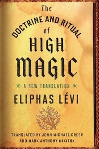 Produktbild: The Doctrine and Ritual of High Magic
