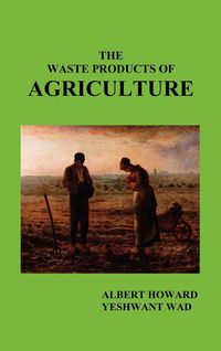 Produktbild: The Waste Products of Agriculture