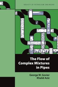 Produktbild: The Flow of Complex Mixtures in Pipes