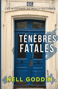 Produktbild: T&eacute;n&egrave;bres fatales