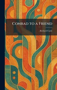 Produktbild: Conrad to a Friend