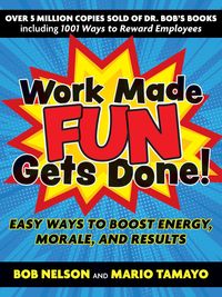 Produktbild: Work Made Fun Gets Done!
