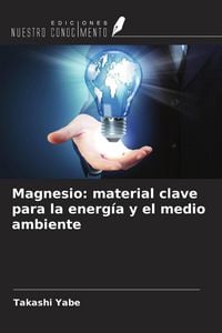 Produktbild: Magnesio: material clave para la energ&iacute;a y el medio ambiente