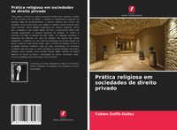 Produktbild: Pr&aacute;tica religiosa em sociedades de direito privado