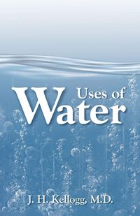 Produktbild: Uses of Water in Health and Disease