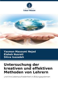 Produktbild: Untersuchung der kreativen und effektiven Methoden von Lehrern