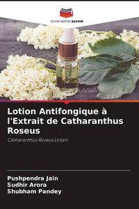 Produktbild: Lotion Antifongique &agrave; l'Extrait de Catharanthus Roseus