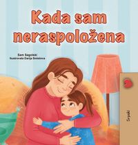 Produktbild: When I am Gloomy (Serbian Children's Book - Latin Alphabet)